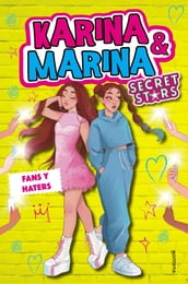 Karina & Marina Secret Stars 2 - Fans y haters