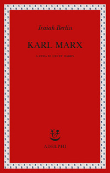 Karl Marx - Isaiah Berlin