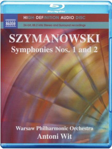 Karol Szymanowski - Symphonies Nr. 1/2 (Blu-Ray Audio)