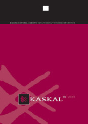 Kaskal. Rivista di storia, ambienti e culture del Vicino Oriente Antico. 18.