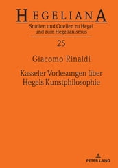 Kasseler Vorlesungen ueber Hegels Kunstphilosophie