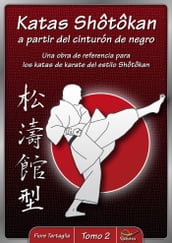 Katas Shotokan a partir del cinturón de negro - Tomo 2