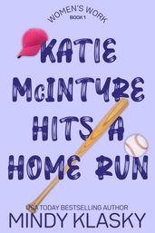 Katie McIntyre Hits a Home Run