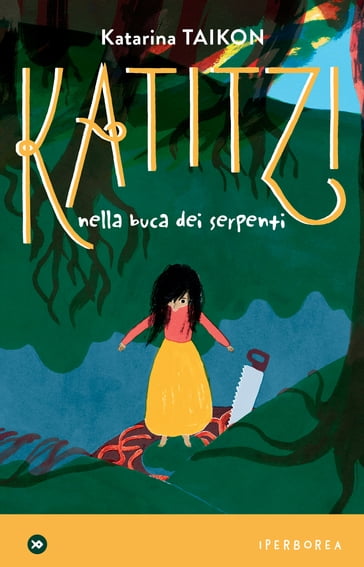 Katitzi nella buca dei serpenti - Katarina Taikon