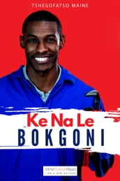 Ke Na Le Bokgoni