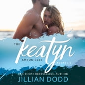 Keatyn Chronicles, The: Books 1 & 2