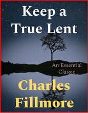 Keep a True Lent