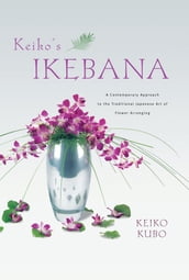 Keiko s Ikebana