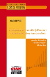 Keith Pavitt - Empirisme et transdisciplinarité : l innovation dans tous ses états