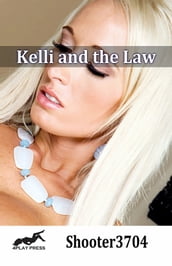 Kelli and the Law