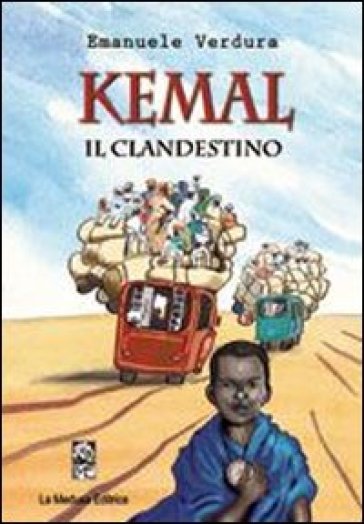 Kemal il clandestino - Emanuele Verdura