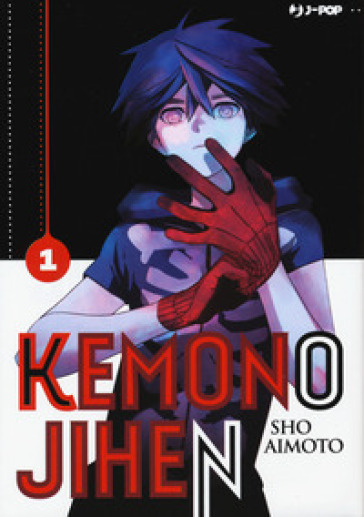 Kemono Jihen. 1. - Sho Aimoto