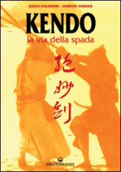 Kendo. La via della spada