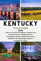 Kentucky Travel Guide 2024