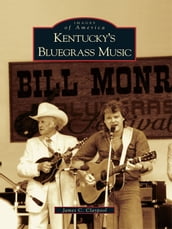 Kentucky s Bluegrass Music