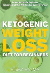 Ketogenic Weight Loss Diet for Beginners