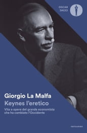 Keynes l eretico