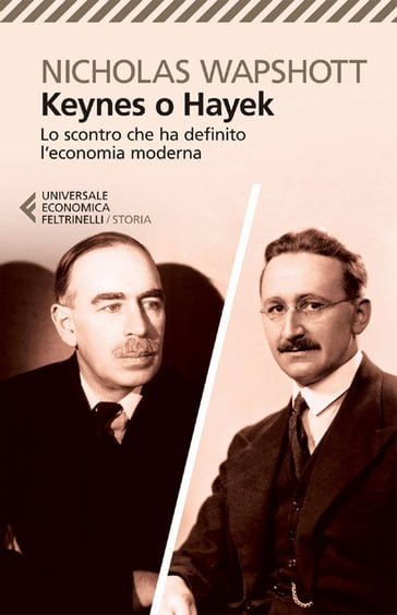 Keynes o Hayek - Nicholas Wapshott