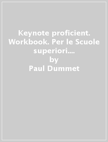 Keynote proficient. Workbook. Per le Scuole superiori. Con espansione online. Con CD-Audio - Paul Dummet - Lewis Lansford - Helen Stephenson