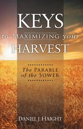 Keys to Maximizing Your Harvest