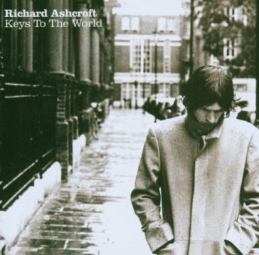 Keys to the world - Richard Ashcroft