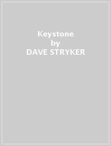 Keystone - DAVE STRYKER