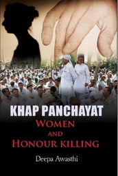 Khap Panchayat, Women and Honour Killing