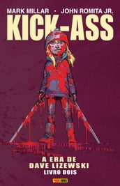 Kick-Ass: A Era de Dave Lizewski vol. 02