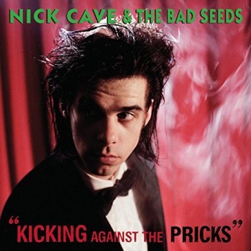 Kicking against the pricks (180 gr.) - NICK & THE BAD CAVE