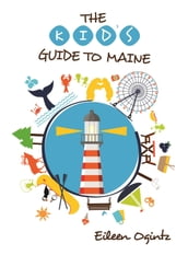Kid s Guide to Maine