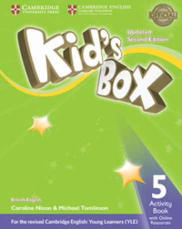 Kid's box. Level 5. Activity book. British English. Per la Scuola elementare. Con e-book. Con espansione online - Caroline Nixon - Michael Tomlinson