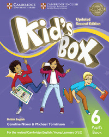 Kid's box. Level 6. Pupil's book. British English. Per la Scuola elementare - Caroline Nixon - Michael Tomlinson