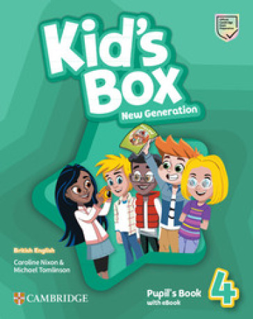 Kid's box. New generation. Level 4. Pupil's book. Per la Scuola elementare. Con e-book - Caroline Nixon - Michael Tomlinson