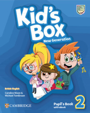 Kid's box. New generation. Level 2. Pupil's book. Per le Scuole elementari. Con e-book - Caroline Nixon - Michael Tomlinson