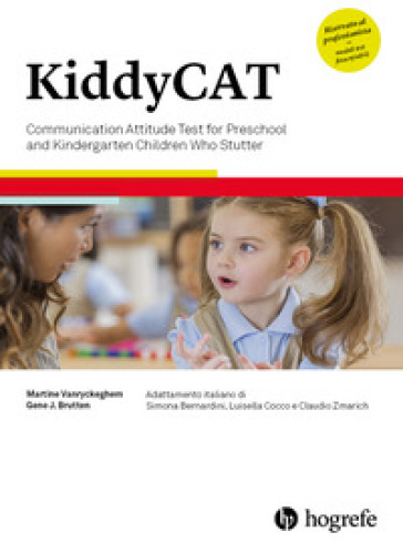 KiddyCAT. Communication attitude test for preschool and kindergarten children who stutter. Ediz. a spirale - Martine Vanryckeghem - Gene J. Brutten