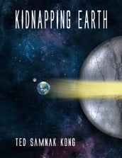 Kidnapping Earth