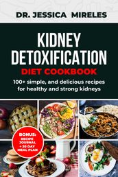 Kidney Detoxification Diet Cookbook