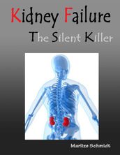 Kidney Failure the Silent Killer