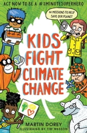 Kids Fight Climate Change: Act now to be a #2minutesuperhero