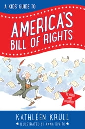 A Kids  Guide to America s Bill of Rights