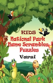 Kids National Park Name Scrambles Puzzles