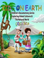 Kids On Earth: Costa Rica