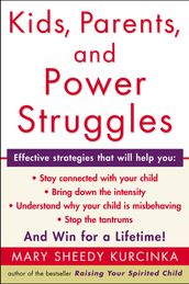 Kids, Parents, and Power Struggles