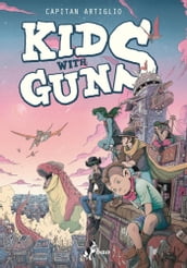 Kids With Guns