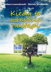 Kiedy to wreszcie nastpi