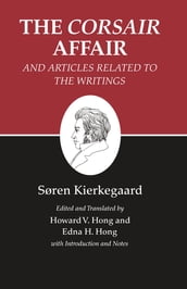 Kierkegaard s Writings, XIII, Volume 13