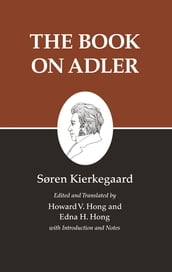 Kierkegaard s Writings, XXIV, Volume 24
