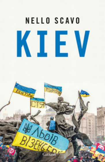 Kiev - Nello Scavo
