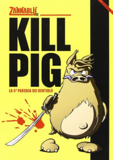 Kill pig - Barbara Barbieri - Stefano Bonfanti