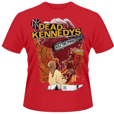 Kill the poor - Dead Kennedys